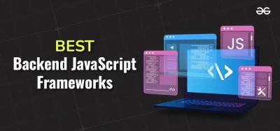 10 Best Backend JavaScript Frameworks